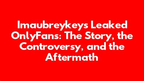 Aubrey Keys Unveiled: 3 Revelations