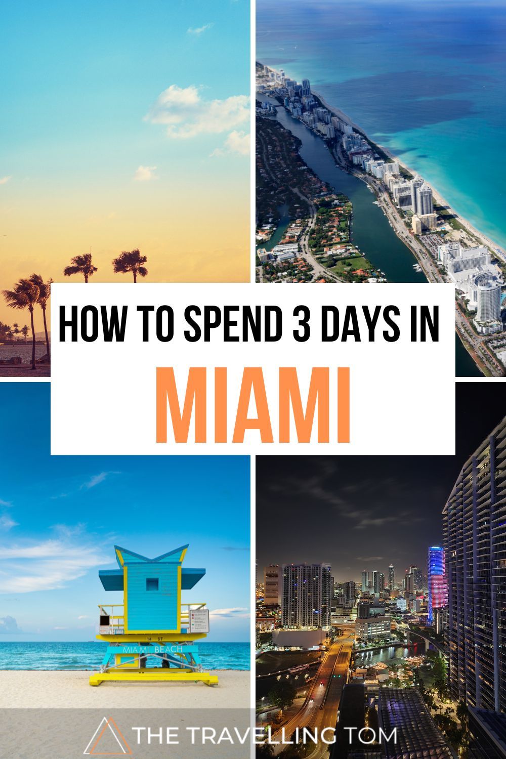 The Perfect 3 Days In Miami Itinerary